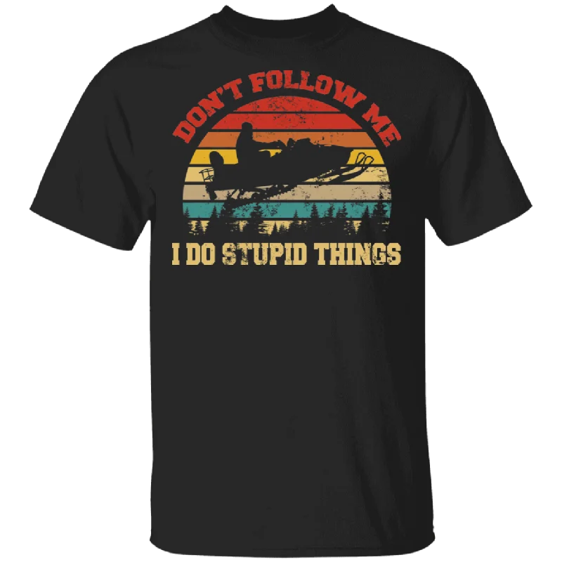 Vintage Retro Don't Follow Me Snowmobile Lover Player Fans Funny Womens Mens Gifts T-Shirt Ribbed T-Shirt High Neck Heavyweight