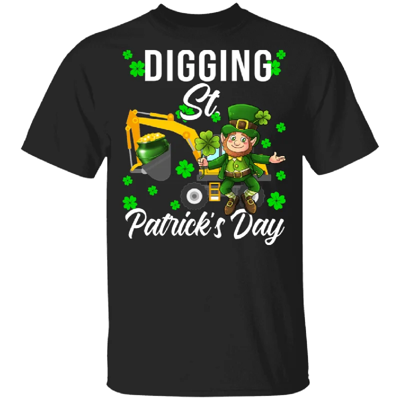Digging St Patrick's Day Shamrocks Digger Excavator Leprechaun Funny St Patrick's Day Men Women Gifts T-Shirt Welt Pockets Slit Pockets Flap Pockets