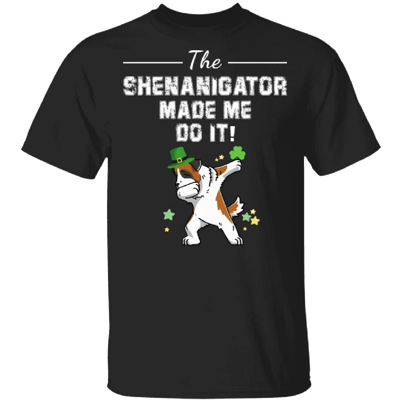 The Shenanigator Made Me Do It Dabbing St. Bernard Leprechaun Shamrock St. Bernard Dog Lover St Patrick's Day Gifts T-Shirt Chenille Blend Fleece Blend Nylon Blend