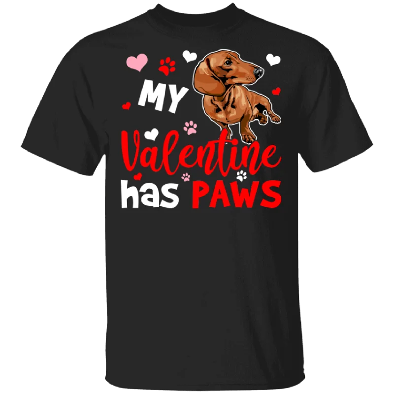 My Valentine Has Paws Dachshund Pet Couple Wife Husband Fiance Fiancee Boyfriend Girlfriend Valentine T-Shirt Fitted T-Shirt Seamless Stretchy