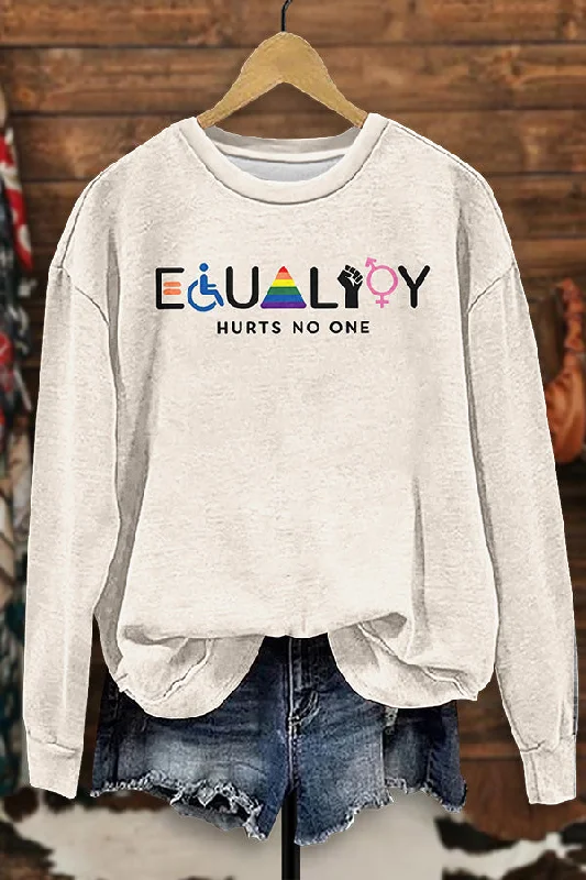 Equality Hurts No One Sweatshirt Hoodie with Illustration Artistic Creative
