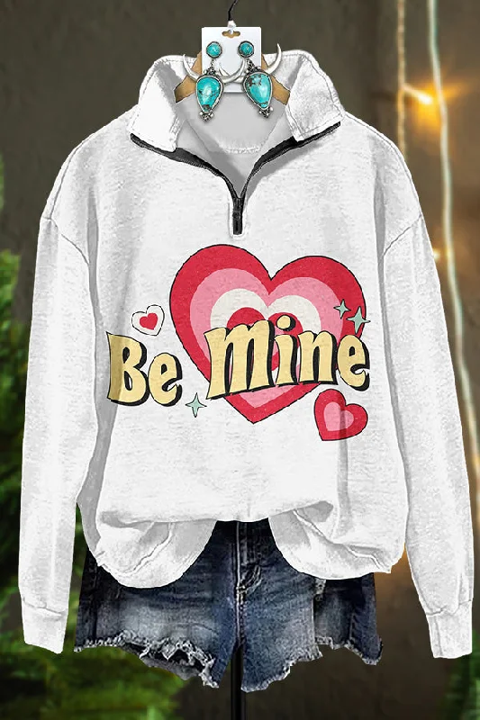 Valentine's Day Be Mine Zipper Sweatshirt Hoodie with Mock Neck Collared Structured